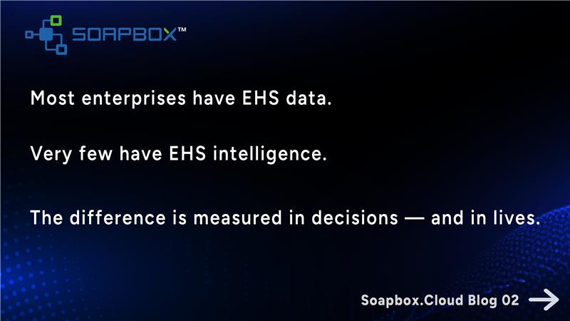 The EHS Intelligence Deficit